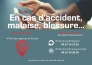 Des affiches pour vous aider <br>en cas d'accident